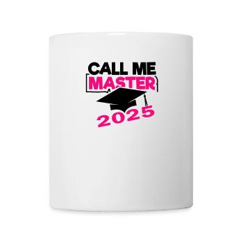 Master 2025 Masterabschluss Sponsion Graduation - Tasse - Weiß - Vorne