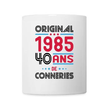 Anniversaire 40 ans - Original 1985 - Conneries - Mug blanc - blanc - Devant