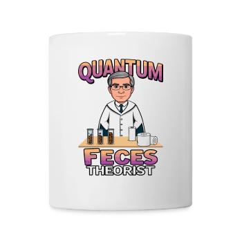 Quantum fecal theorists - Mug - white - Front
