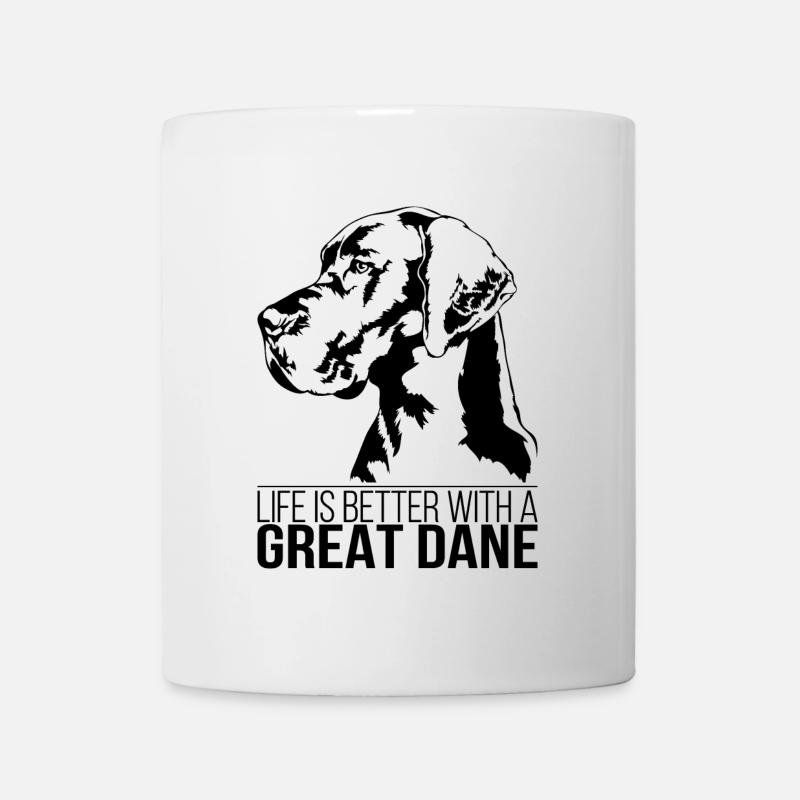 Great DANE life is better Hunde Spruch Wilsigns - Tasse - Weiß