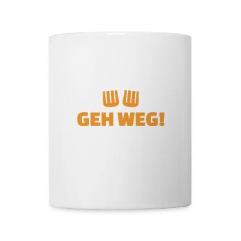 geh weg du bist kein bier - Tasse - Weiß - Vorne