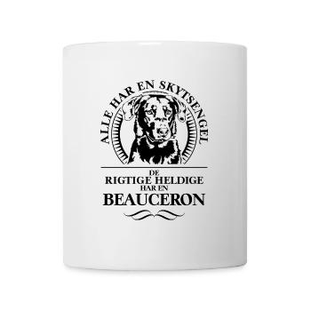 BEAUCERON Skytsengel Hundespruch Hunde Wilsigns - Tasse - Weiß - Vorne