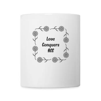 Liebe erobert alles - Tasse - Weiß - Vorne