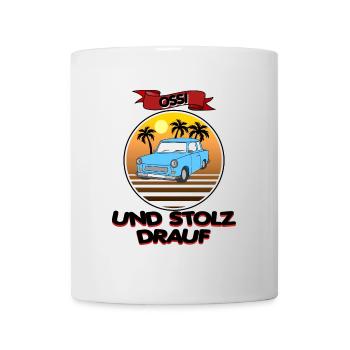 Osten Ossi DDR Ost stolz Trabi Geschenk Nostalgie - Tasse - Weiß - Vorne