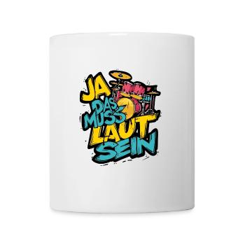 Das muss laut sein Schlagzeug Drumset - Tasse - Weiß - Vorne