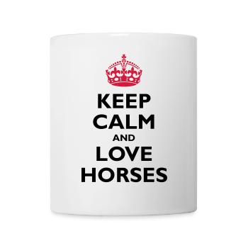Keep Calm & Love Horses - Mug - white - Front