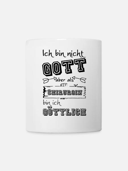 Göttliche Chirurgin Geschenk - Tasse - Weiß