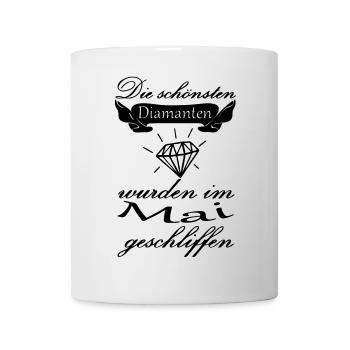 Mai Diamanten Geburtstag Geschenk Spruch - Tasse - Weiß - Vorne