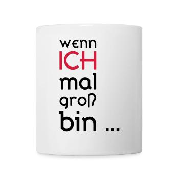 ... When I grow up ... - Mug - white - Front