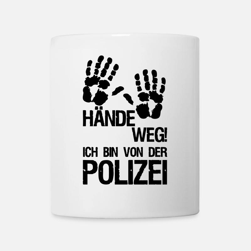 Hände weg Polizei Polizist Beruf Geschenk Spruch - Tasse - Weiß