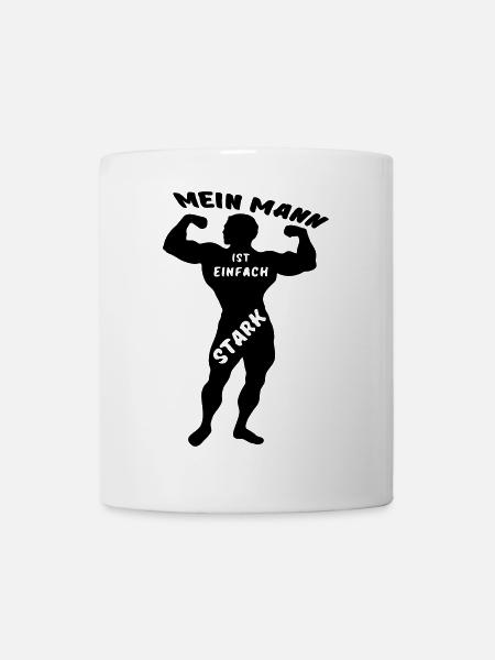 Starker Mann Ehe Liebe Paar Fitness Spruch Sport - Tasse - Weiß