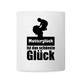 Mutterglück Mutter Muttertag Geburt Geschenk - Tasse - Weiß - Vorne