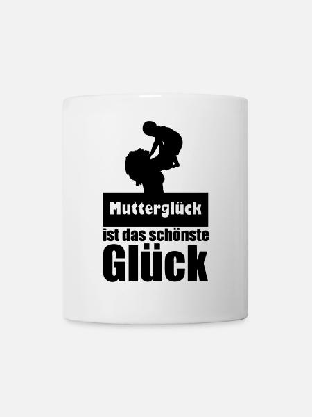 Mutterglück Mutter Muttertag Geburt Geschenk - Tasse - Weiß