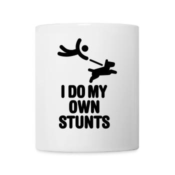 I do my own stunts dog walk funny dog - Mug - white - Front