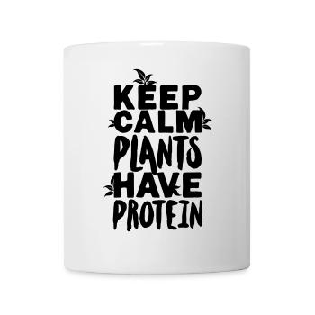 Keep calm plants have protein - Mug - white - Front