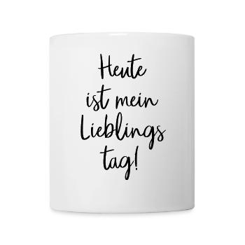 Heute ist mein Lieblingstag - Tasse - Weiß - Vorne