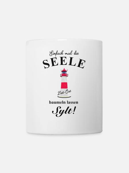 Seele baumeln lassen auf Sylt, Zeichnung List-Ost - Tasse - Weiß