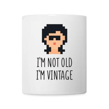 Ich bin nicht alt Ich bin Vintage - Tasse - Weiß - Vorne