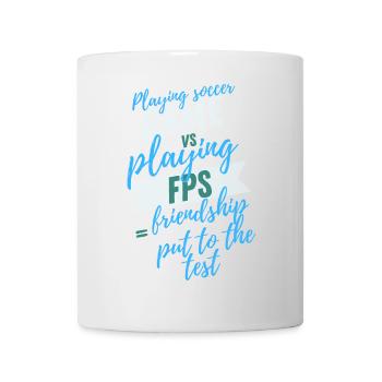 Spiel- vs. FPS-Freundschaft auf die Probe gestellt - Tasse - Weiß - Vorne