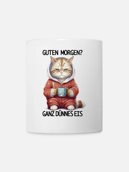 Katze Guten Morgen ganz dünnes Eis Nachteule - Tasse - Weiß