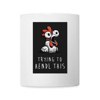 trying to hendl this dialekt geschenk poster - Tasse - Weiß - Vorne