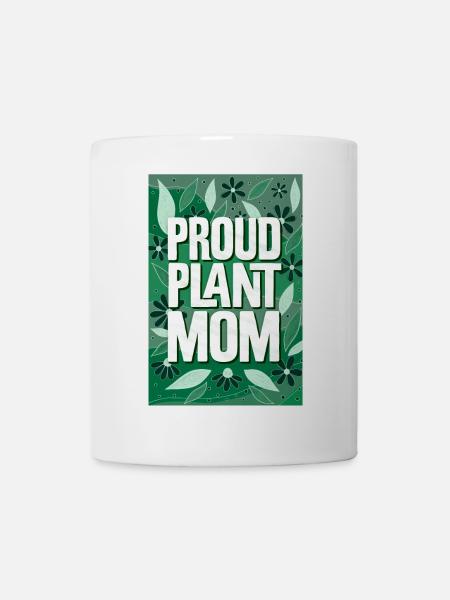 Proud Plant Mom - Tasse - Weiß