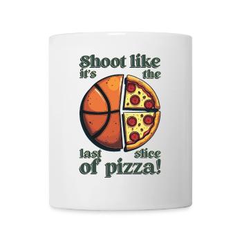 Shoot like it's the last slice of pizza. - Mug - white - Front