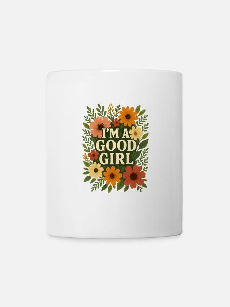 I’m a Good Girl" - pour les femmes fortes et charmantes ! - Mug blanc - blanc