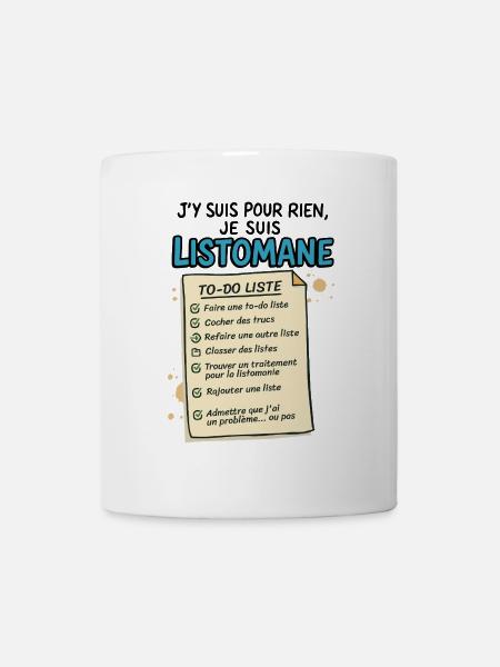 Je suis Listomane - Mug blanc - blanc