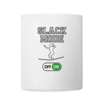 Slack Mode ON – Kraft und Balance in einer femininen Version - Tasse - Weiß - Vorne