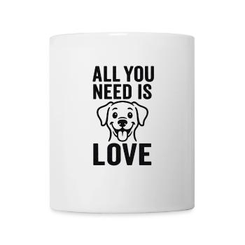 All You Need Is Love – Dog Lover Design - Mug - white - Front