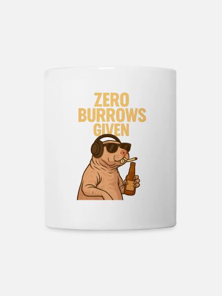 Rebellischer Nacktmull – Zero F*cks Given - Tasse - Weiß