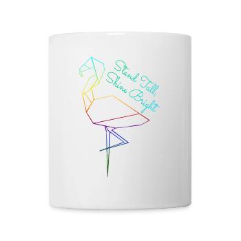 Stand Tall, Shine Bright - Tasse - Weiß - Vorne