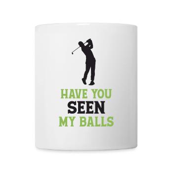 Golf - Have You Seen My Balls - Mug - white - Front