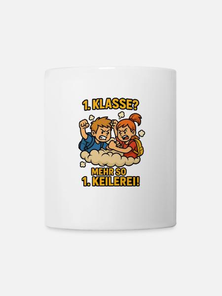 Keilerei Einschulung 1.Klasse Schulkind Kinder - Tasse - Weiß