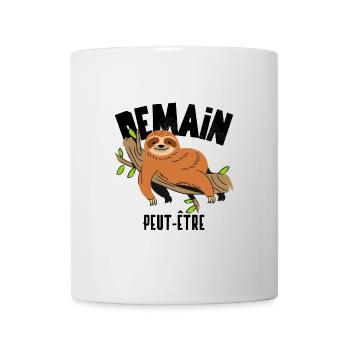 Demain peut être. Humour paresseux. - Mug blanc - blanc - Devant