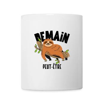 Demain peut être. Humour paresseux. - Mug blanc - blanc - Devant