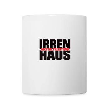 Anstaltsleitung Irrenhaus Chef Familie Geschenk - Tasse - Weiß - Vorne