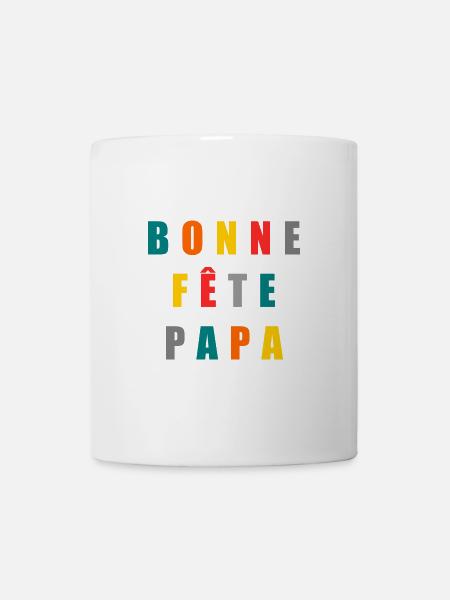 Bonne Fête Papa. Fête des pères. Meilleur papa - Mug blanc - blanc