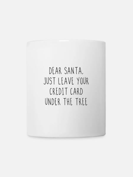 Cher Père Noël, il suffit de laisser votre carte de crédit sous... - Mug blanc - blanc