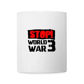 Stoppen Sie den 3. Weltkrieg - Tasse - Weiß - Vorne
