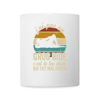 J'ai Pas Un Gros Bide Humour Sarcasme - Mug blanc - blanc - Devant
