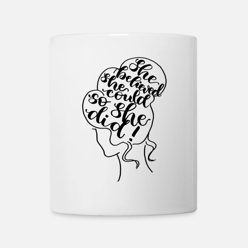 She believed she could - Mug - white