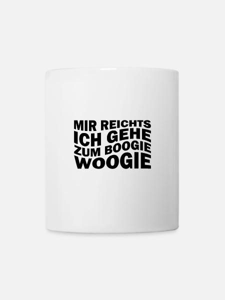 Mir reichts ich gehe zum Boogie-Woogie - Tasse - Weiß