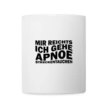 Mir reichts ich gehe Apnoe-Streckentauchen - Tasse - Weiß - Vorne