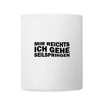 Mir reichts ich gehe Seilspringen - Tasse - Weiß - Vorne