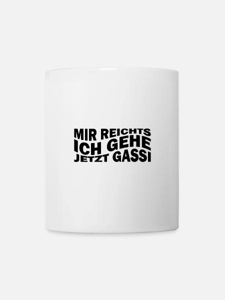 Mir reichts ich gehe jetzt Gassi - Tasse - Weiß