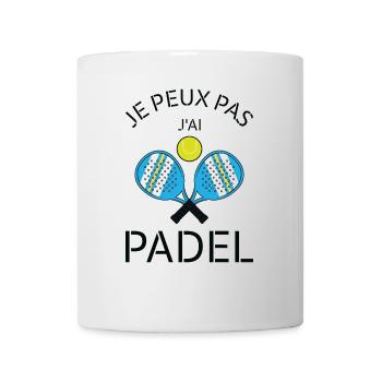 Je Peux Pas J'Ai Padel Humour Sport Citation Drole - Mug blanc - blanc - Devant