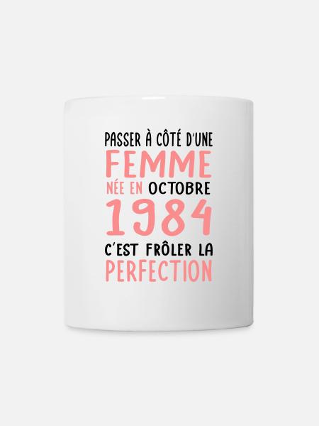 Anniversaire 40 ans - Née en Octobre 1984 - Mug blanc - blanc