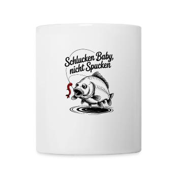 Schlucken Baby – nicht Spucken - Tasse - Weiß - Vorne